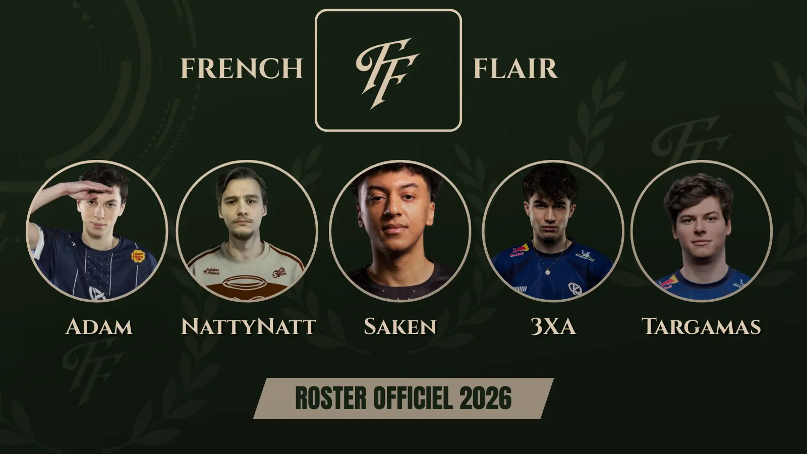 Roster officiel French Flair pour LFL Invitational 2026, avec Adam NattyNatt Saken 3XA Targamas