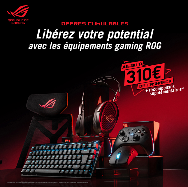 Vous pouvez être remboursé jusqu'à 310 €à l'achat de produits ASUS ROG.